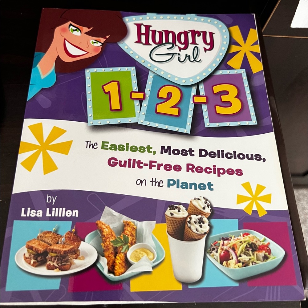 Hungry Girl 1-2-3: The Easiest, Most Delicious, Guilt-Free Recipes on the Planet